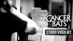Cancer Bats - Studio Video #2